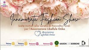 Innamorata fashion show, una nuova campagna dalla parte delle donne e della prevenzione, c